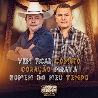 Foto da capa: Vem Ficar Comigo / Coração Pirata / Homem Do Meu Tempo