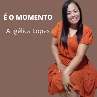 Foto da capa: É O MOMENTO