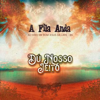 Foto da capa: A Fila Anda (Ao Vivo)