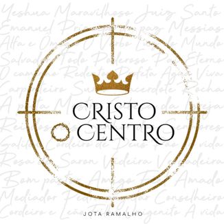 Foto da capa: CRISTO O CENTRO - Jota Ramalho