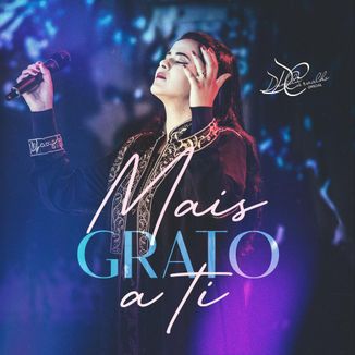 Foto da capa: Mais Grato a Ti