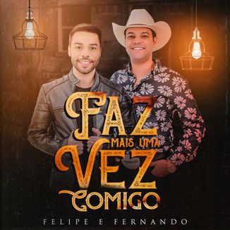 Foto da capa: FAZ MAIS UMA VEZ COMIGO