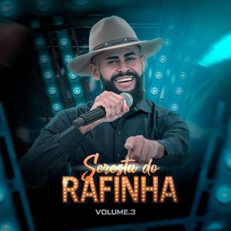 Foto da capa: SERESTA DO RAFINHA - VOLUME 3