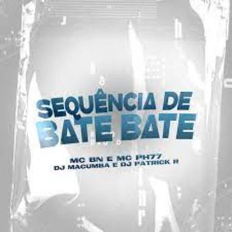 Foto da capa: Sequencia De Bate Bate
