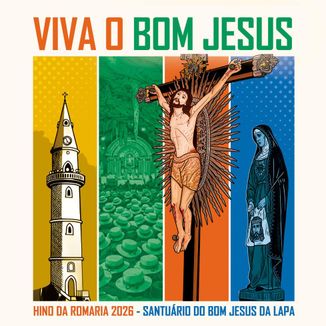 Foto da capa: Viva o Bom Jesus (Romaria 2026)
