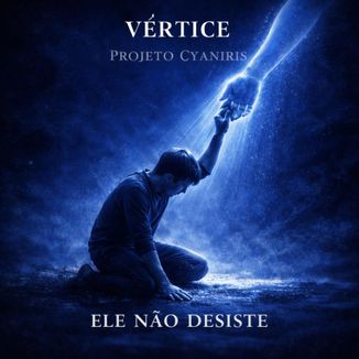 Foto da capa: Ele Não Desiste