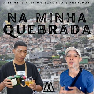 Foto da capa: Na Minha Quebrada