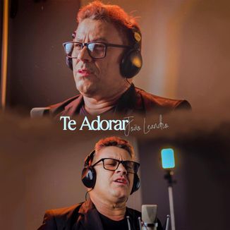 Foto da capa: Te Adorar