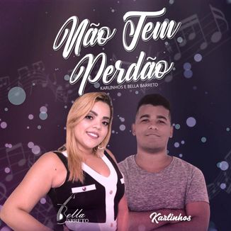 Foto da capa: Não Tem Perdão