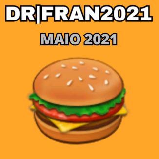 Foto da capa: DR FRAN - MAIO 2021