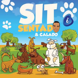 Foto da capa: Sit, Sentado & Calado