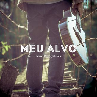 Foto da capa: Single - Meu alvo