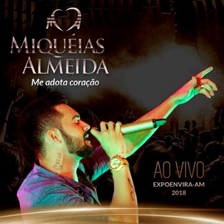 Foto da capa: Miqueias Almeida me adota coração