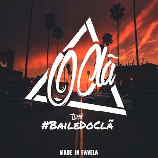 Foto da capa: Baile do Clã