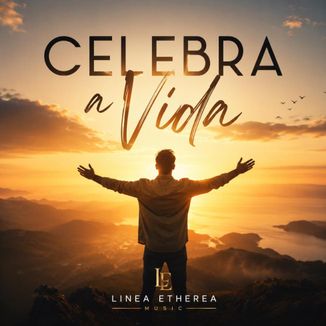 Foto da capa: Celebra a vida