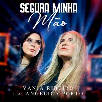 Foto da capa: Segura Minha Mão