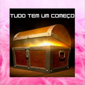 Foto da capa: TUDO TEM UM COMEÇO