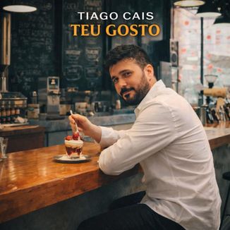 Foto da capa: TEU GOSTO