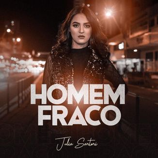 Foto da capa: Homem Fraco - Julia Sartori