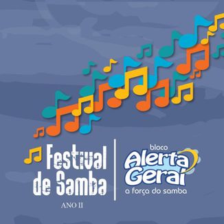 Foto da capa: Festival de Samba Alerta Geral - II Edição