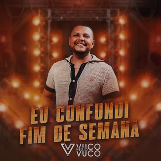 Foto da capa: Eu Confundi Fim de Semana