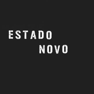 Foto da capa: Estado Novo - Adeus às Armas