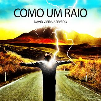 Foto da capa: Como um Raio