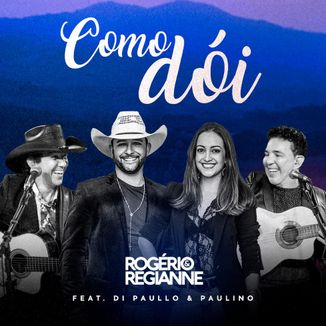 Foto da capa: Como Dói - feat. Di Paullo & Paulino