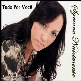 Foto da capa: CD TUDO POR VOCÊ