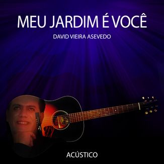 Foto da capa: Meu Jardim É Você (Acústico)