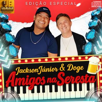 Foto da capa: JACKSON JÚNIOR & DOGE EM AMIGOS NA SERESTA 2025