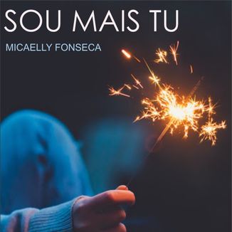 Foto da capa: Sou mais tu
