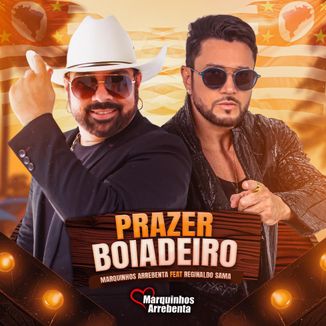 Foto da capa: Prazer boiadeiro - Coração do Cowboy - Marquinhos Arrebenta & Reginaldo Sama