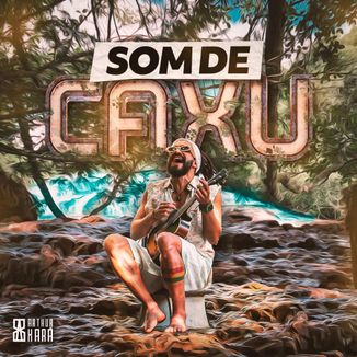 Foto da capa: Som de CaXu
