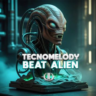 Foto da capa: BEAT - TECNOMELODY - ALIEN (Typebeat Brega Funk)