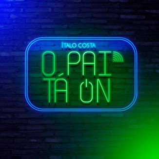 Foto da capa: O Pai Tá On