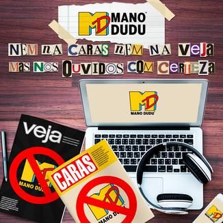 Foto da capa: "Mano Dudu, nem na CARAS nem na VEJA mas nos ouvidos com certeza" 2015