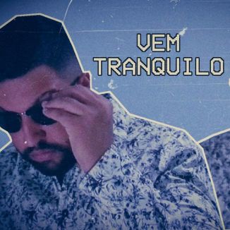 Foto da capa: Vem Tranquilo