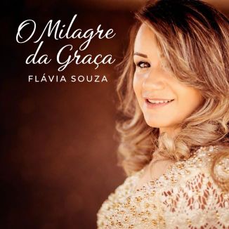 Foto da capa: O Milagre Da Graça