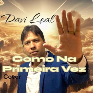 Foto da capa: Como Na Primeira Vez Cover