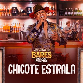 Foto da capa: Chicote Estrala