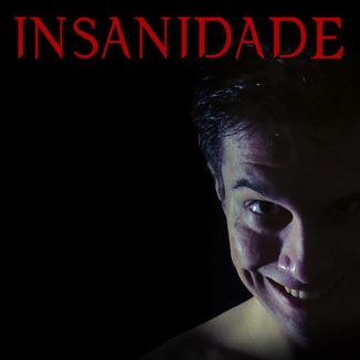 Foto da capa: Insanidade