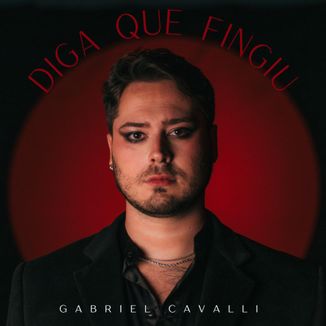 Foto da capa: Diga Que Fingiu