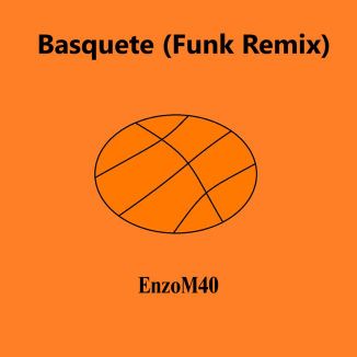 Foto da capa: Basquete (Funk Remix)