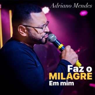 Foto da capa: Faz O Milagre Em
