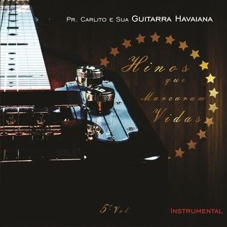 Foto da capa: Hinos que marcaram vidas - 5º CD