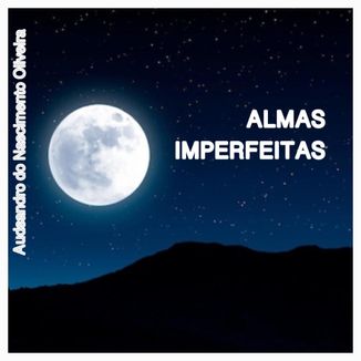 Foto da capa: CD ALMAS IMPERFEITAS