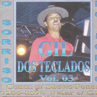 Foto da capa: Gil Sorriso do Forró - Vol. 03