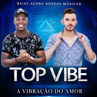 Foto da capa: Top Vibe - Lançamento 2019