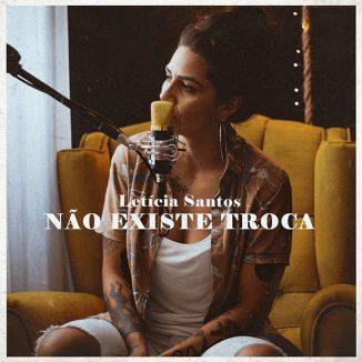 Foto da capa: Não existe troca ( Acústico)